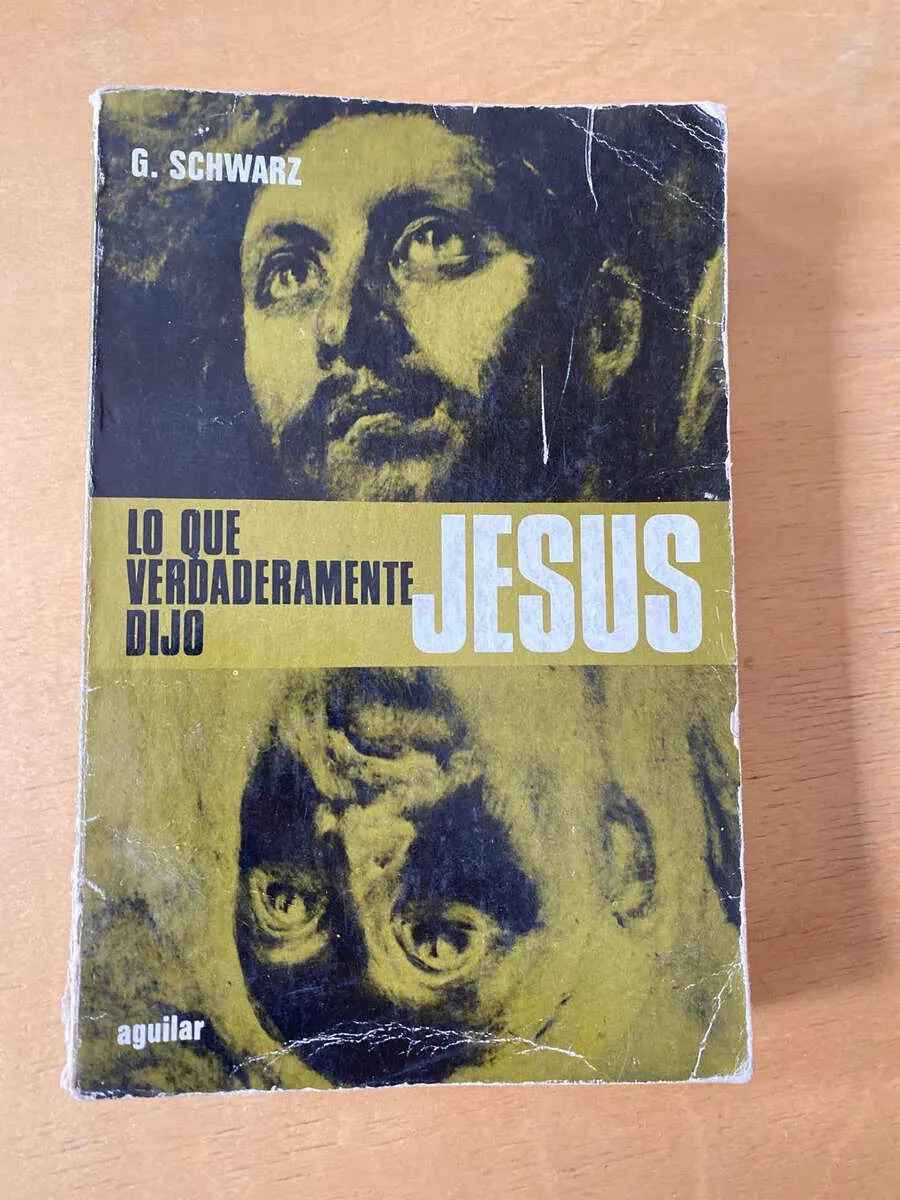 Lo Que Verdaderamente Dijo Jesus - Schwarz, G. (c3)