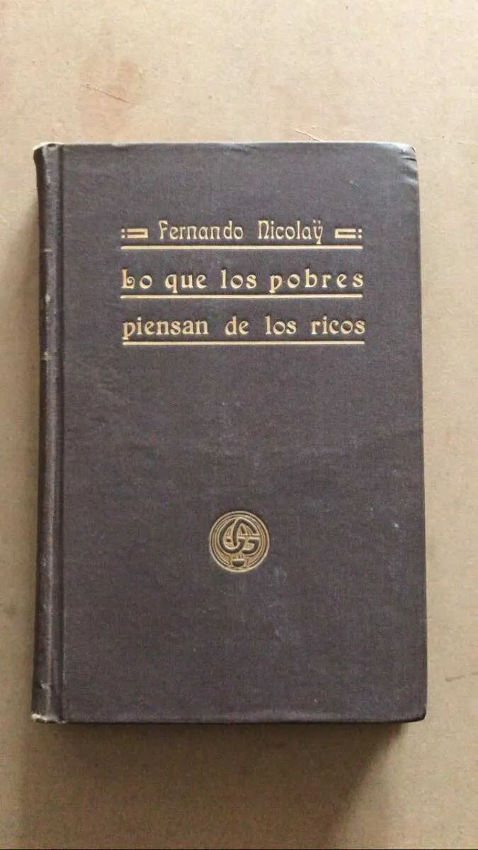 Lo Que Los Pobres Piensan De Los Ricos - Nicolay (U4)
