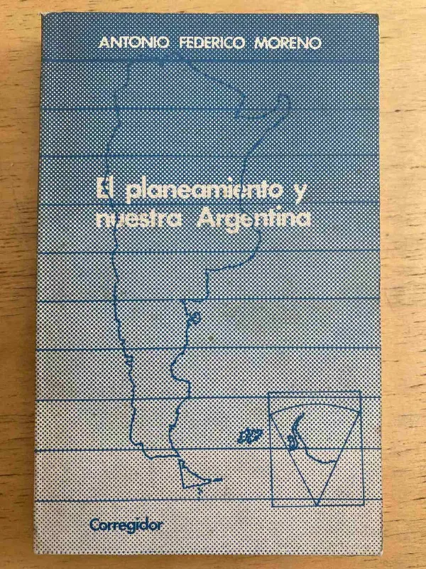 El Planeamiento Y Nuestra Argentina - Moreno (h1)