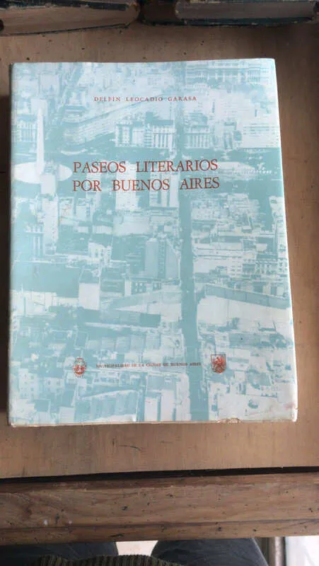Paseos Literarios Por Buenos Aires - Garasa, Delfin L. (ñ0)