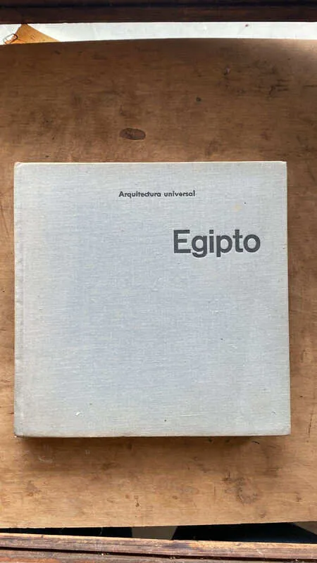 Arquitectura Universal. Egipto - De Cenival; Stierlin (g3)