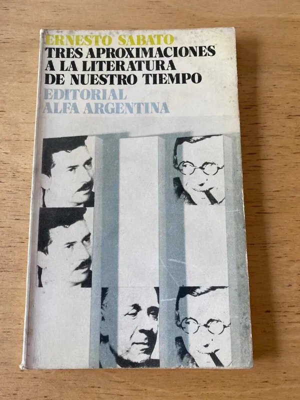 Tres Aproximaciones A La Literatura De Nuestro - Sabato (q3)