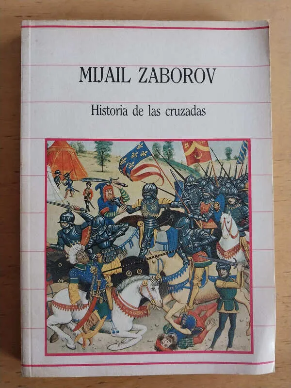 Historia De Las Cruzadas - Zaborov, Mijail (i4)