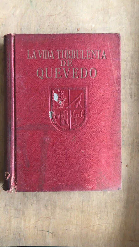 La Vida Turbulenta De Quevedo - Astrana Marin, Luis (dd6)