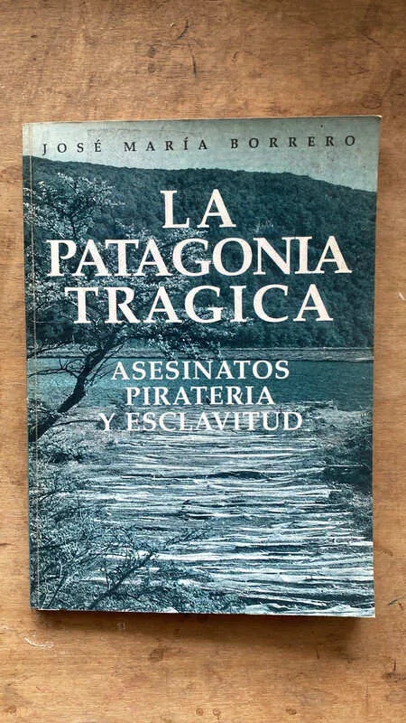 Tapa de La Patagonia Tragica - Borrero, Jose Maria (B3)