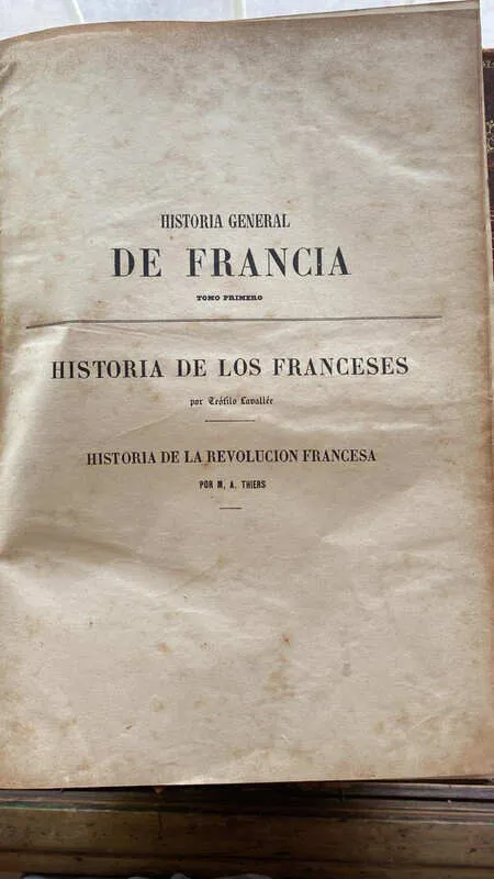 Historia General De Francia- Lavalée; Thiers; Lamartine (ñ0)