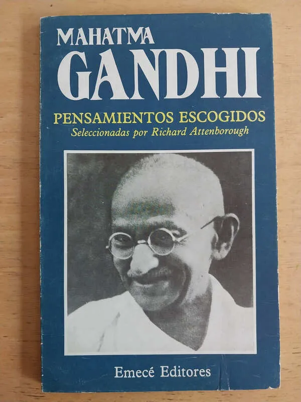 Gandhi, M. - Pensamientos Escogidos. (j4)