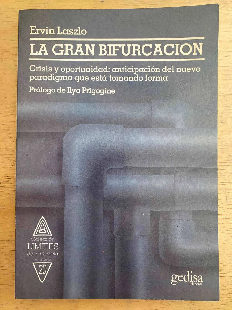 La Gran Bifurcacion. Crisis Y Oportunidad - Laszlo (k2)