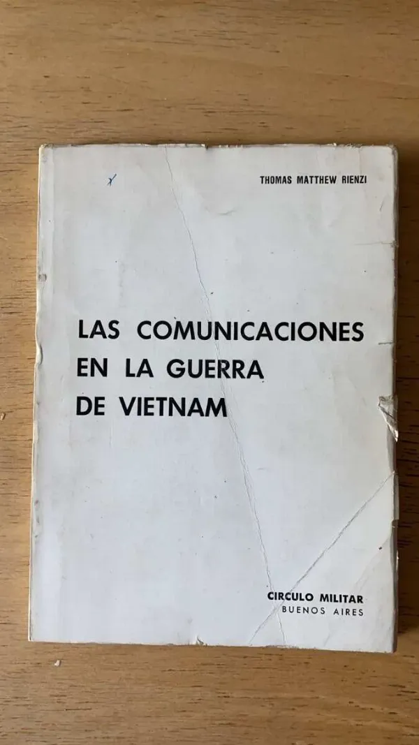 Las Comunicaciones En La Guerra De Vietnam - Rienzi (r6)