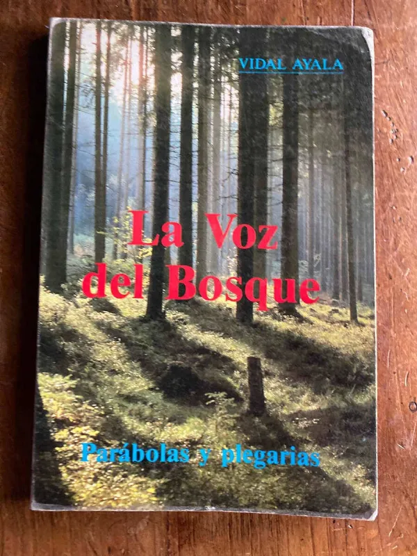 Tapa de La Voz Del Bosque. Parabolas Y Plegarias - Vidal Ayala (W3)