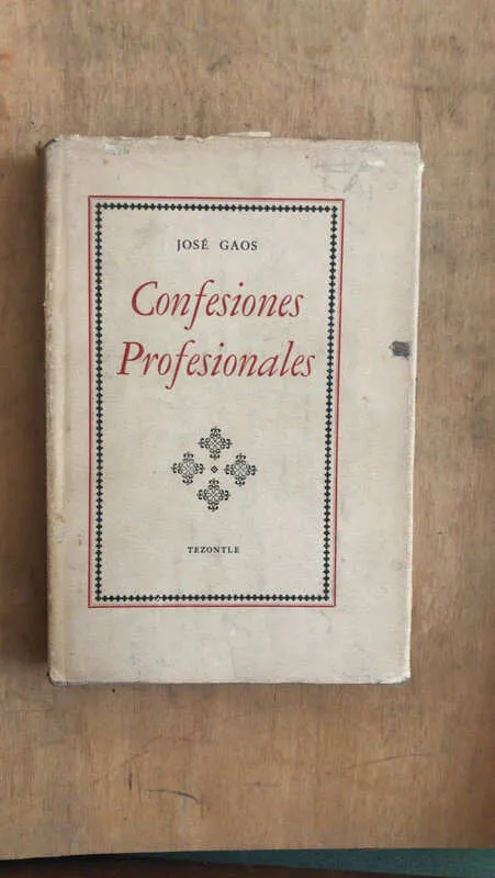 Confesiones Profesionales - Gaos, Jose (dd6)