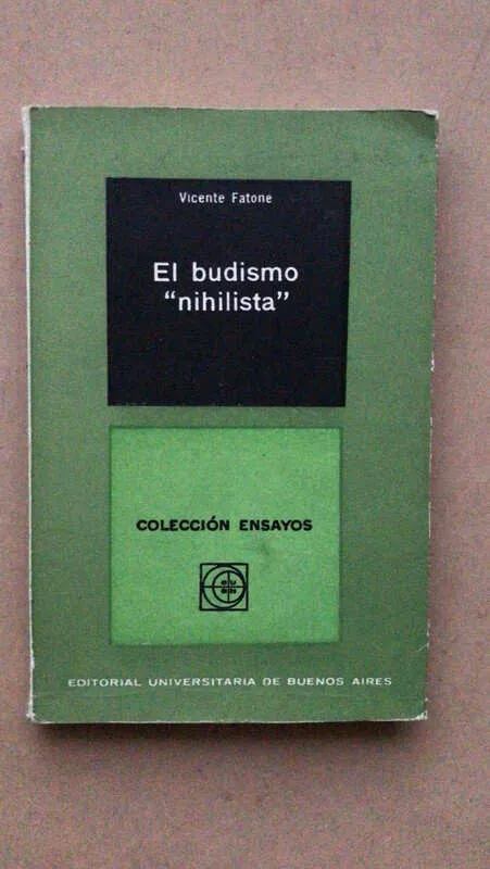 El Budismo Nihilista - Fatone, Vicente (cc2)