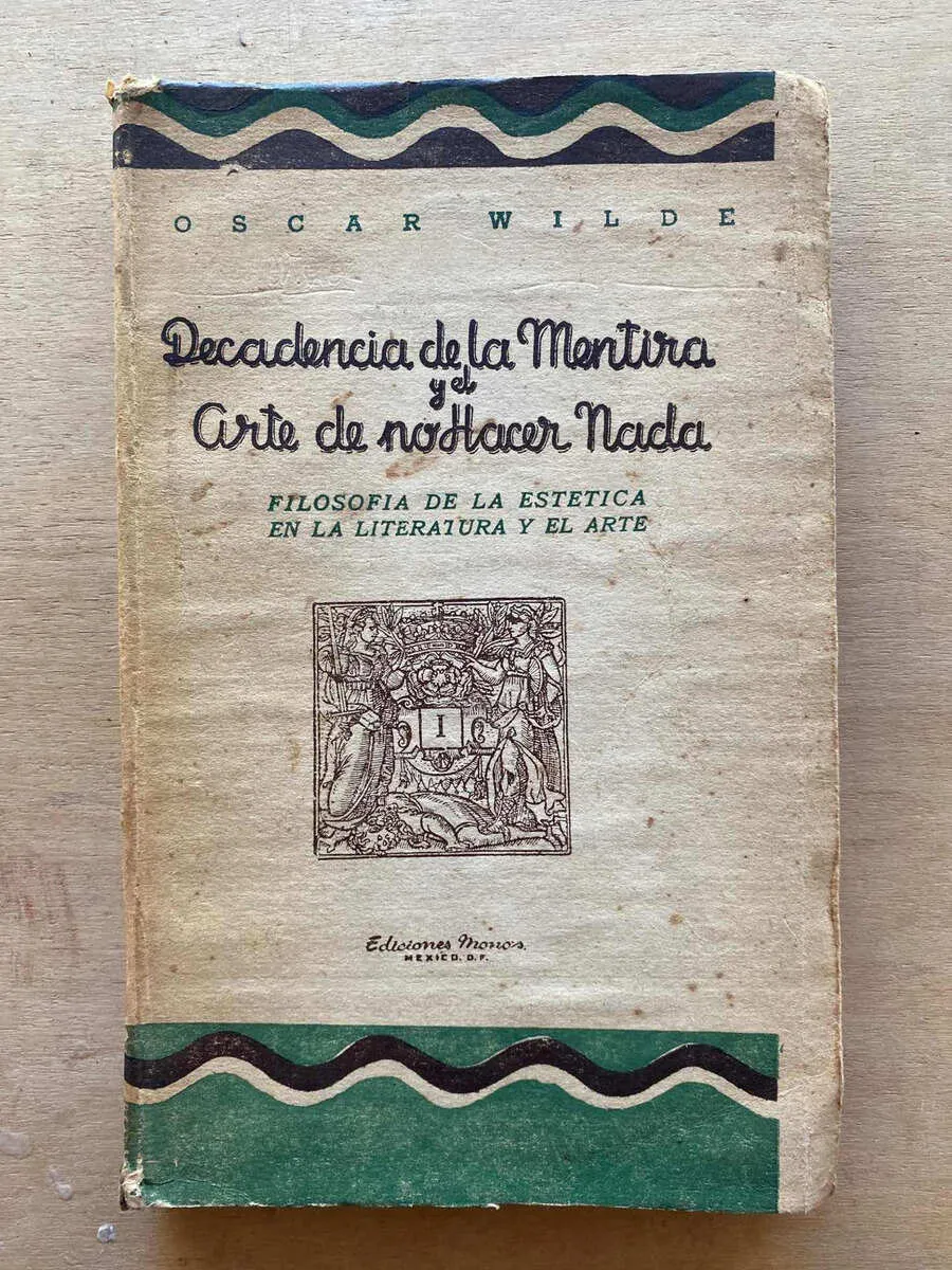Decadencia De La Mentira Y El Arte De No Hacer N- Wilde (A4)
