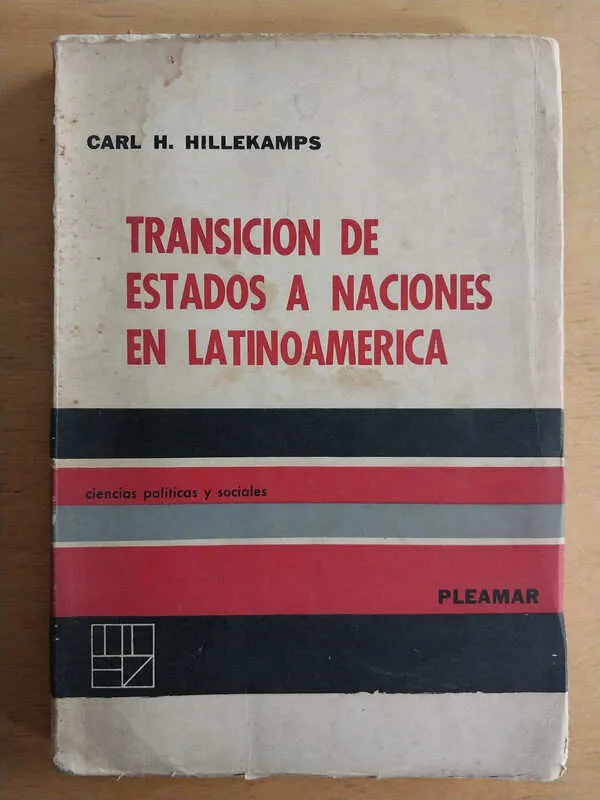 Transicion De Estados A Naciones En Latinoa- Hillekamps (j2)