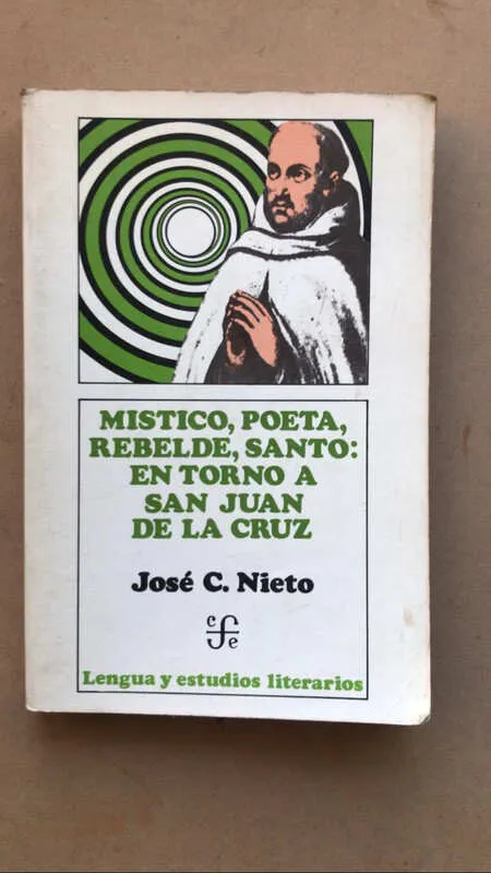 Mistico, Poeta, Rebelde, Santo - Nieto, Jose C. (aa3)