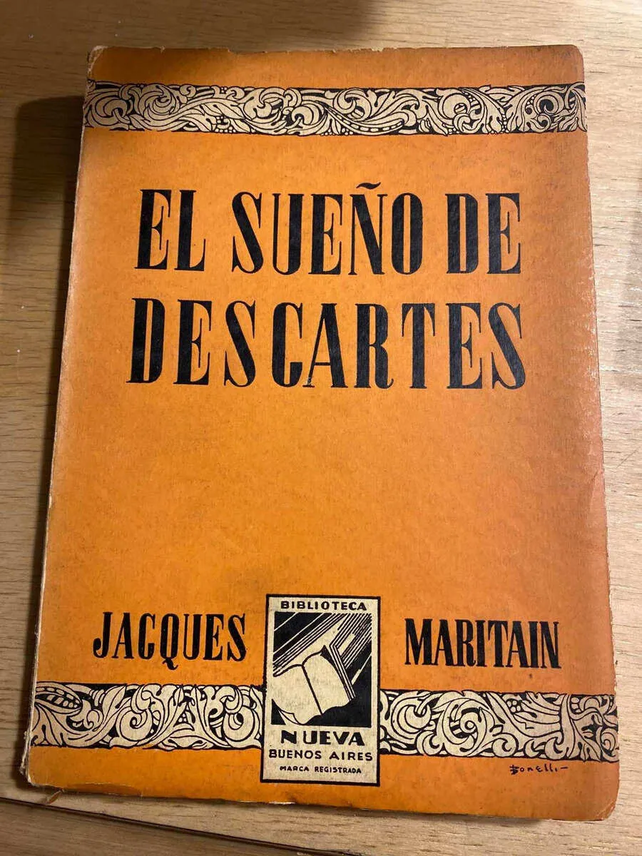 El Sueño De Descartes Y Otros Ensayos - Maritain (t4)