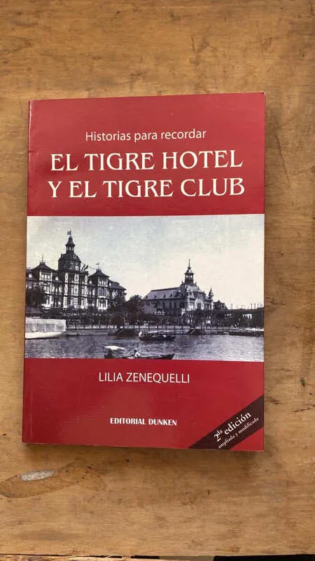 Historias Para Recordar El Tigre Hotel Y - Zenequelli (Ff3)