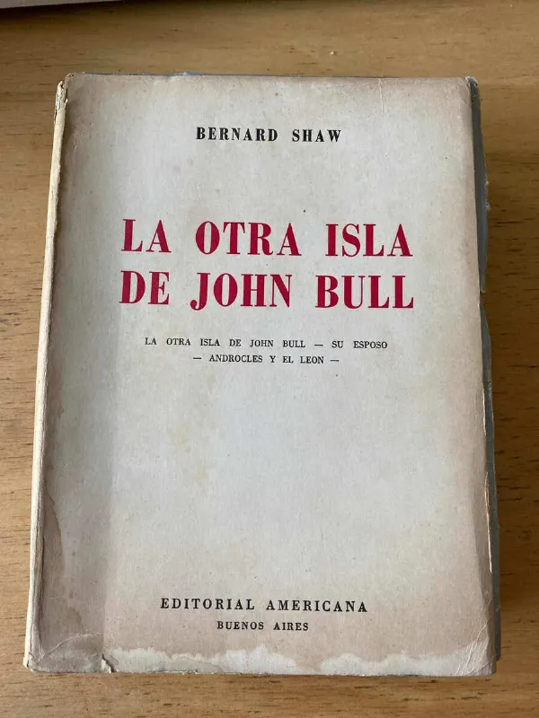 La Otra Isla De John Bull - Shaw, Bernard (s2)