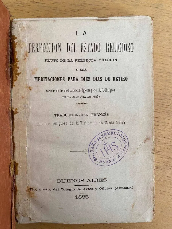 La Perfeccion Del Estado Religioso Fruto De - Chaignon (F1)