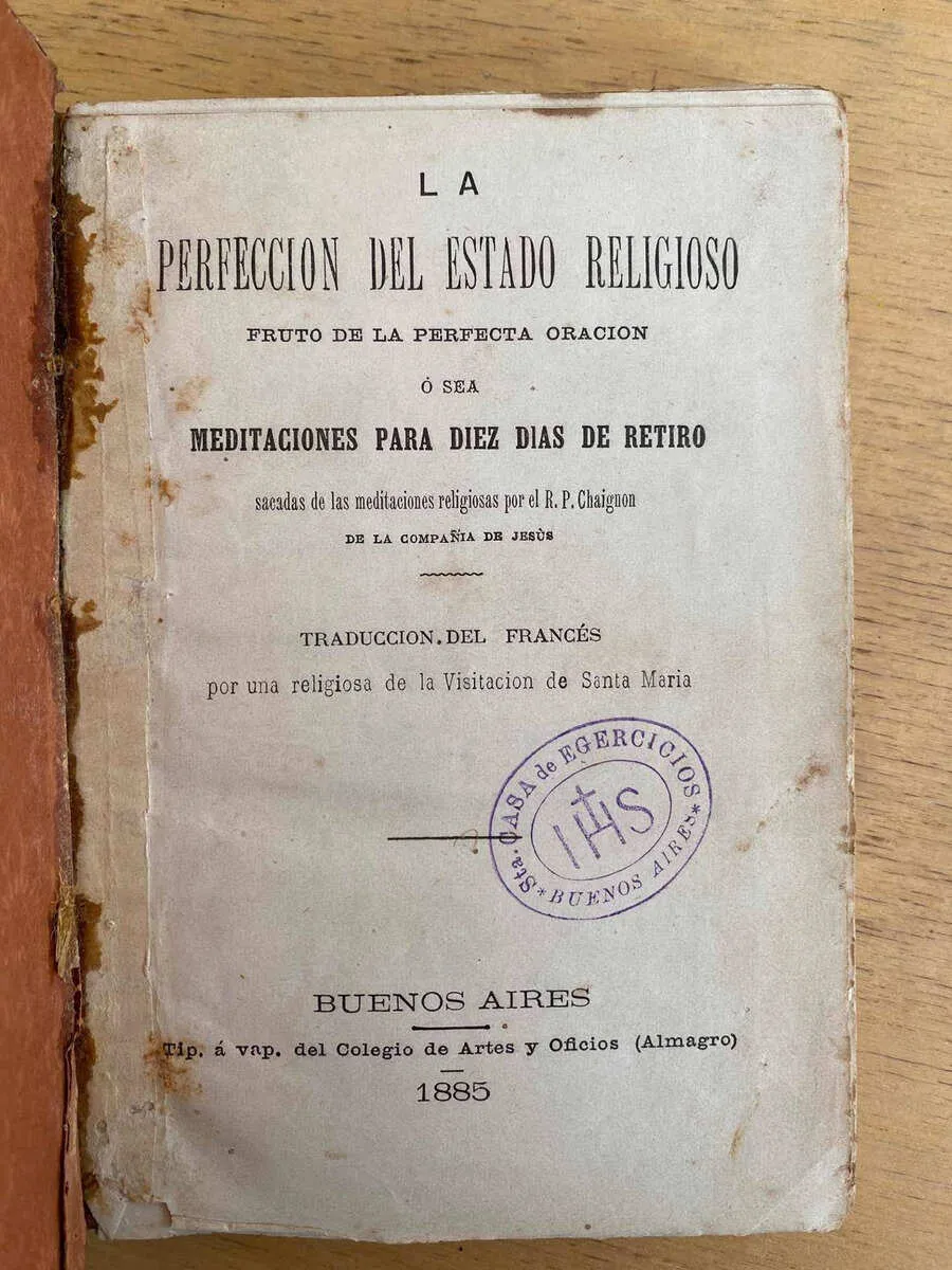 La Perfeccion Del Estado Religioso Fruto De - Chaignon (F1)