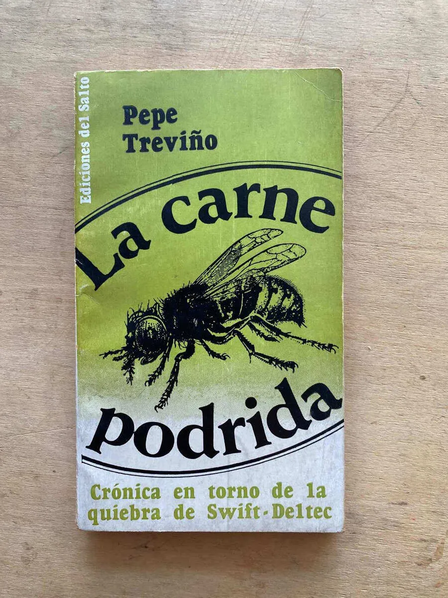 La Carne Podrida. Cronica Quiebra De Swift- Treviño (s4)