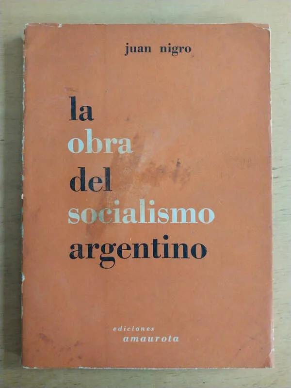 Tapa de La Obra Del Socialismo Argentino - Nigro, Juan (i3)