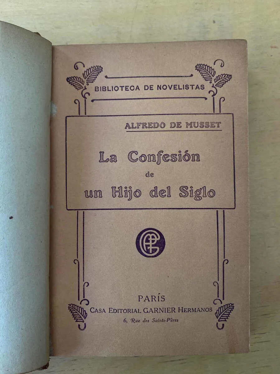 La Confesion De Un Hijo Del Siglo - De Musset, Alfredo (d2)