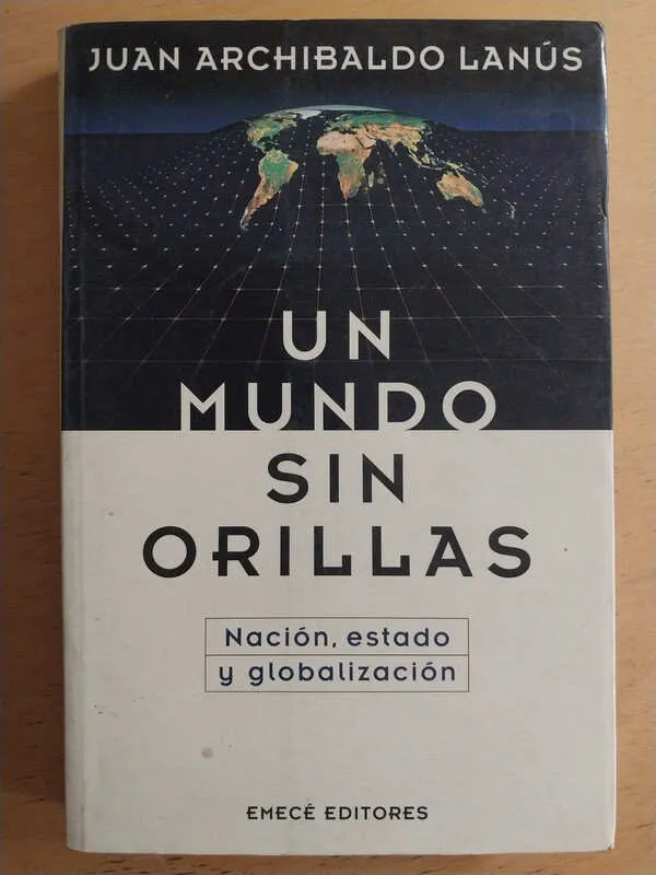 Un Mundo Sin Orillas - Lanus, Juan Archibaldo (i1)