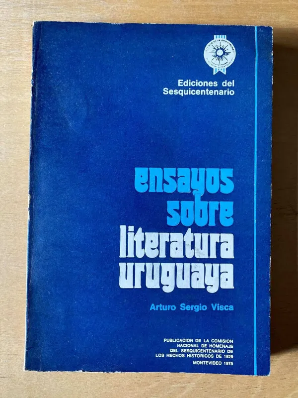 Tapa de Ensayos Sobre Literatura Uruguaya- Visca, Arturo Sergio (C6)