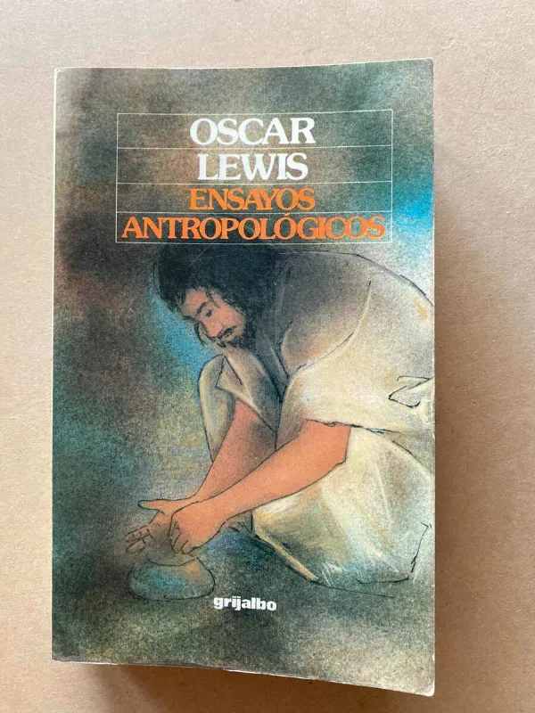 Ensayos Antropologicos - Lewis, Oscar (A1)