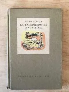 La Expedicion De Malaspina - Ratto, Hector (R1)