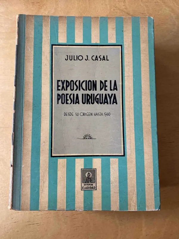 Exposicion De La Poesia Uruguaya- Casal (c4)