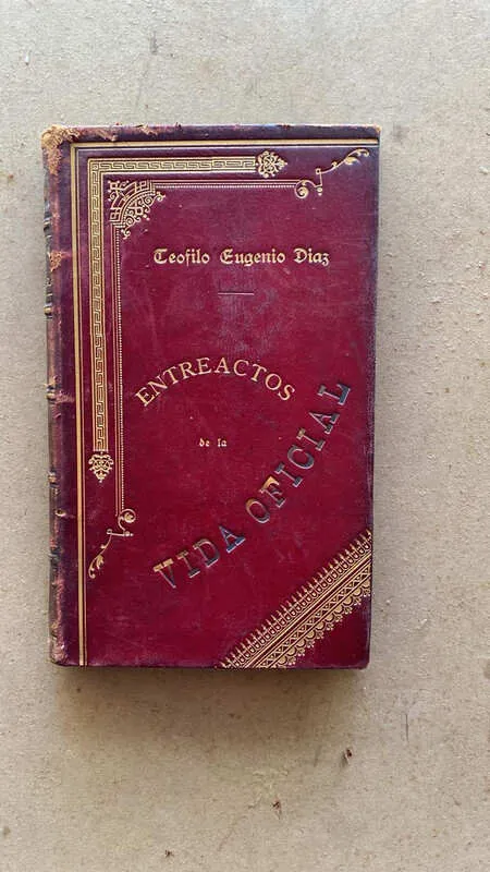 Entreactos De La Vida Oficial - Diaz, Teofilo Eugenio (Ñ4)