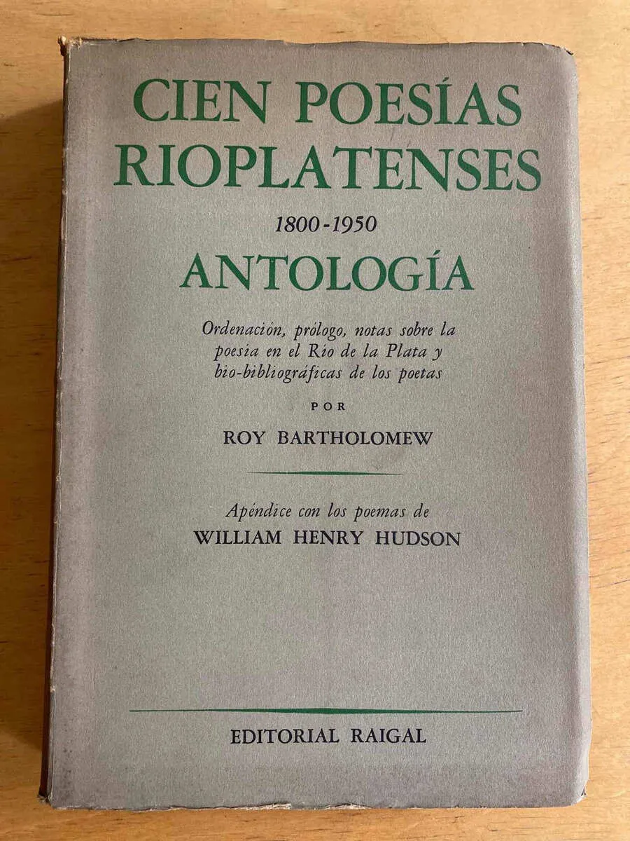 Cien Poesias Rioplatenses 1800 - 1950- Bartholomew, Roy (u3)