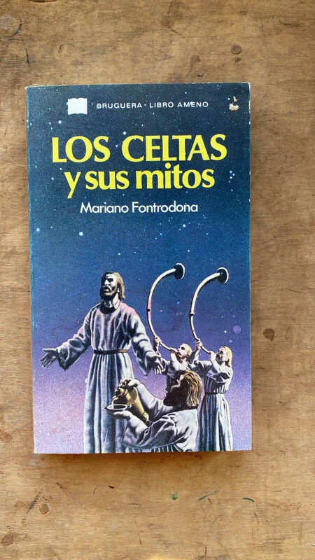 Los Celtas Y Sus Mitos - Fontrodona, Mariano (ee4)