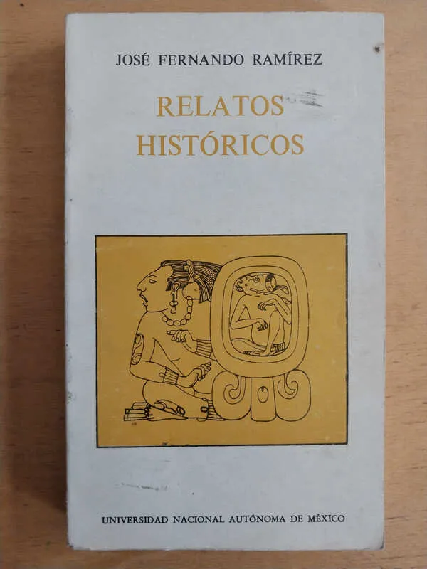 Relatos Historicos - Ramirez, Jose Fernando (i1)