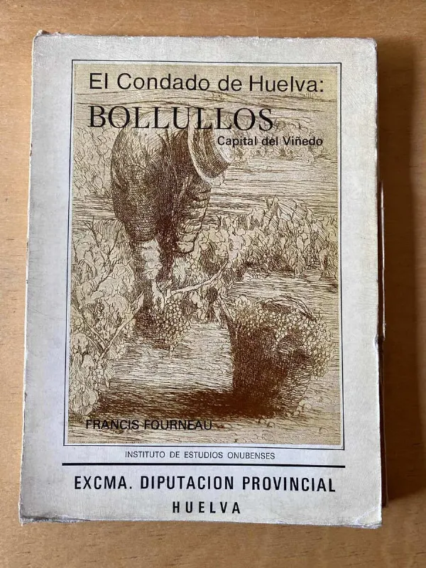 El Condado De Huelva: Bollullos - Fourneau, Francis (d5)