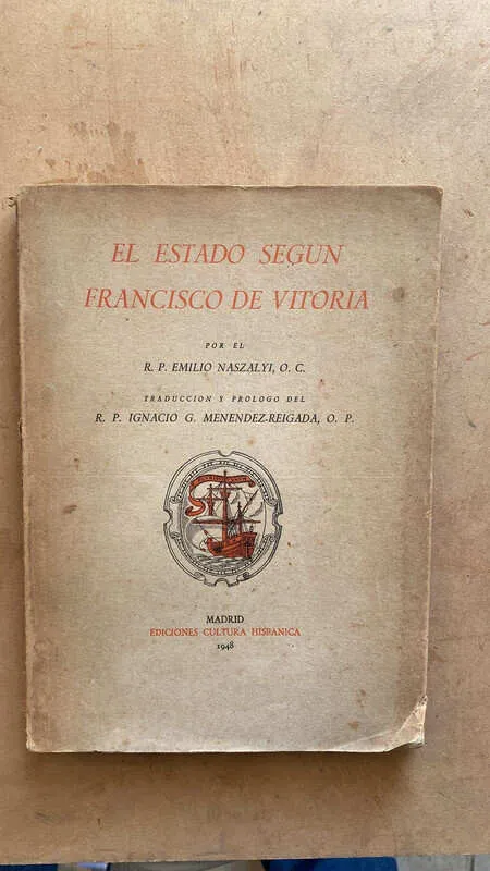 El Estado Según Francisco De Vitoria - Naszalyi, Emilio (i6)