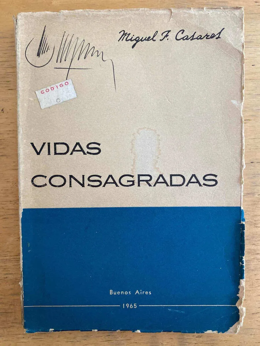Vidas Consagradas - Casares, Miguel (k6)