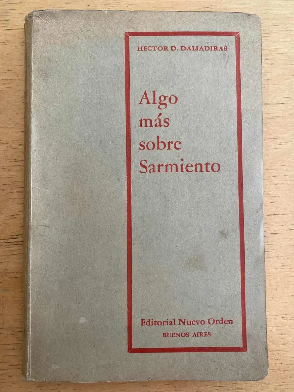 Tapa de Algo Mas Sobre Sarmiento - Daliadiras, Hector (h5)