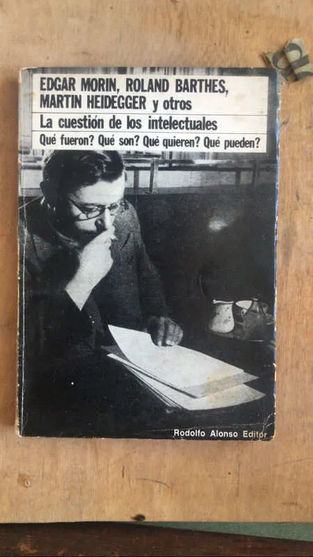 La Cuestion De Los Intelectuales- Morin; Barthes; Heid (dd4)