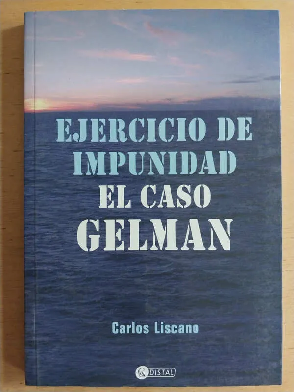 Tapa de Ejercicio De Impunidad El Caso Gelman - Liscano, Carlos (i2)