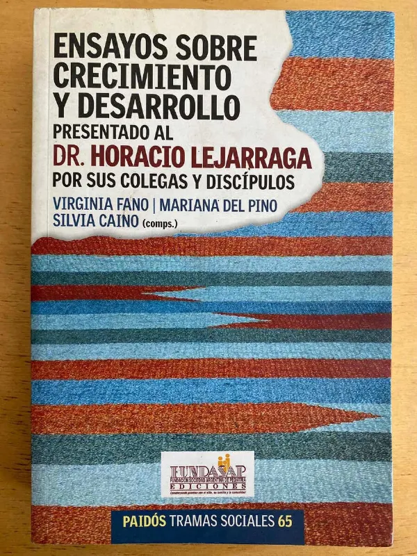 Tapa de Ensayos Sobre Crecimiento Y Desarrollo - Fano; Del Pino (j3)