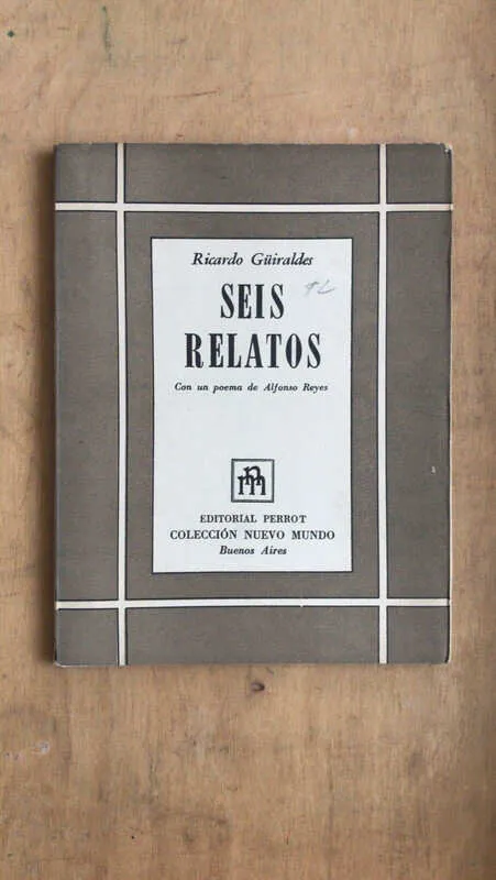 Seis Relatos - Guiraldes, Ricardo (dd7)