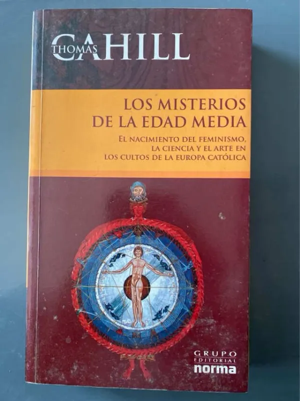 Tapa de Los Misterios De La Edad Media - Cahill, Thomas (f3)