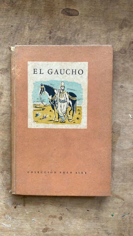 Tapa de El Gaucho A Traves De Los Testimonios Extraneros- Bosco (x1)