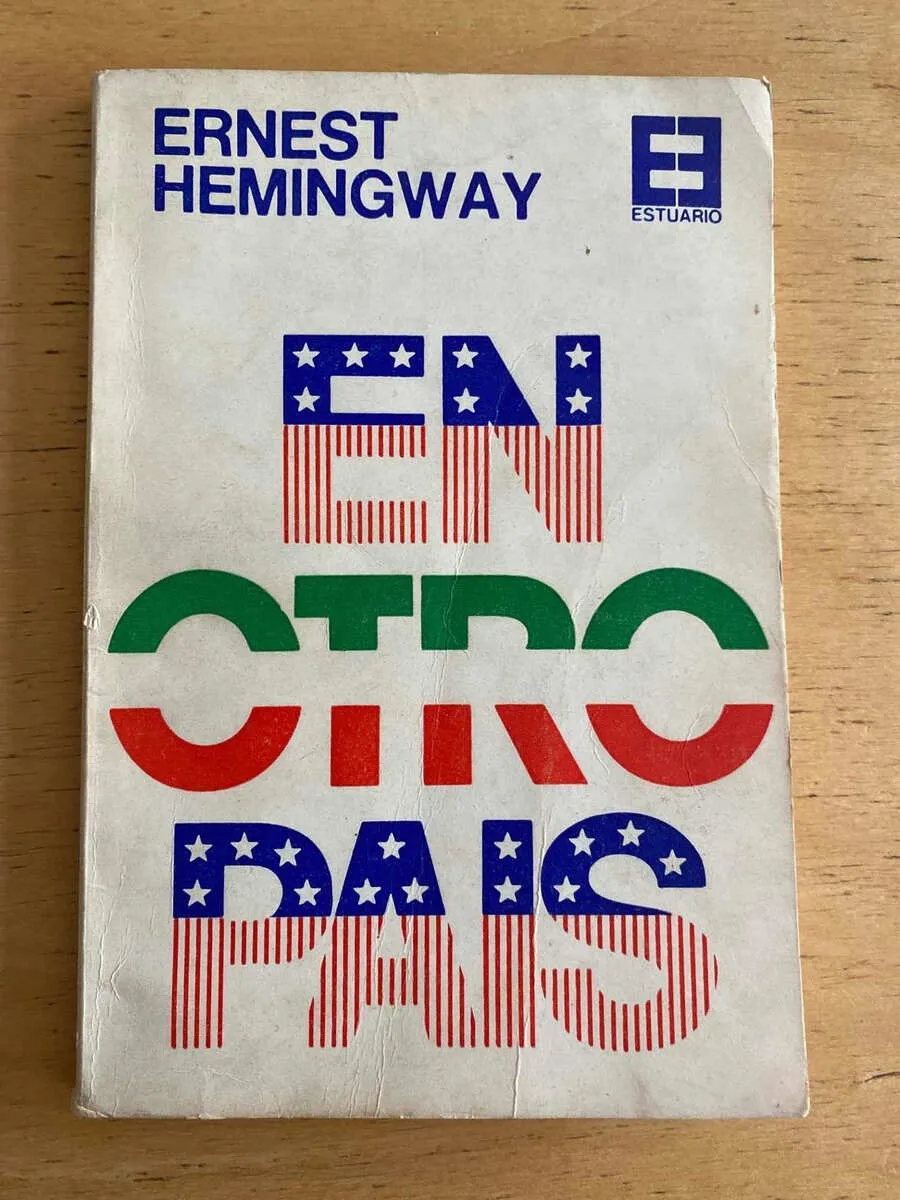 En Otro Pais - Hemingway, Ernest (D6)