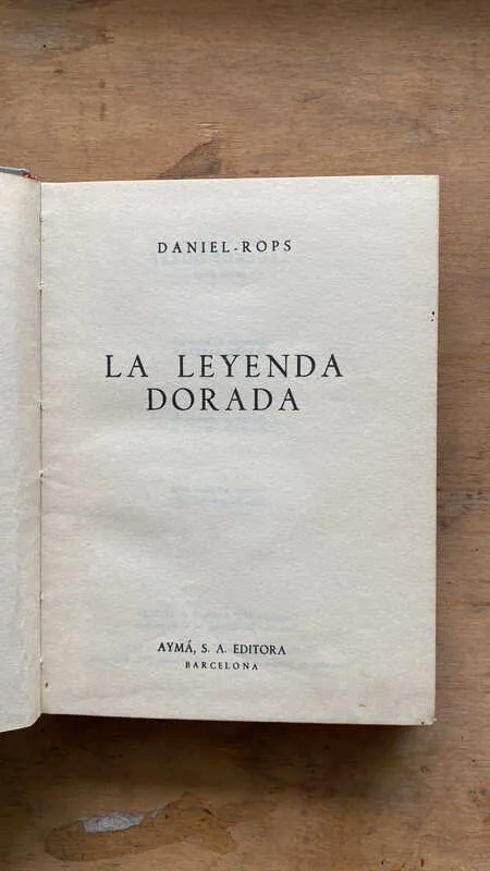 La Leyenda Dorada - Rops, Daniel (A6)