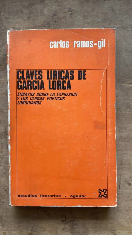 Claves Liricas De Garcia Lorca - Ramos Gil, Carlos (g5)