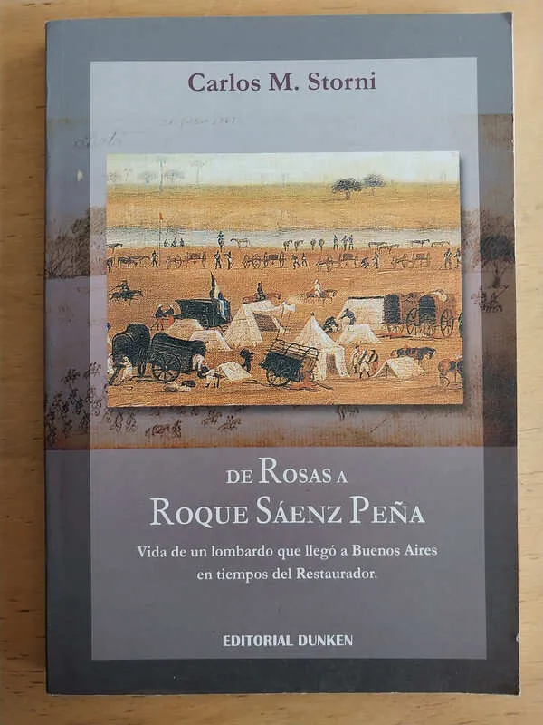 Tapa de De Rosas A Roque Saenz Peña - Storni, Carlos M. (i4)